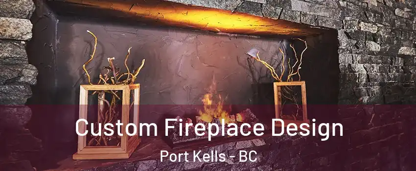  Custom Fireplace Design Port Kells - BC