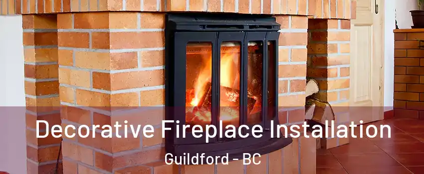  Decorative Fireplace Installation Guildford - BC