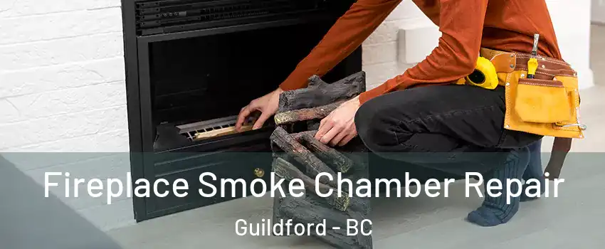  Fireplace Smoke Chamber Repair Guildford - BC